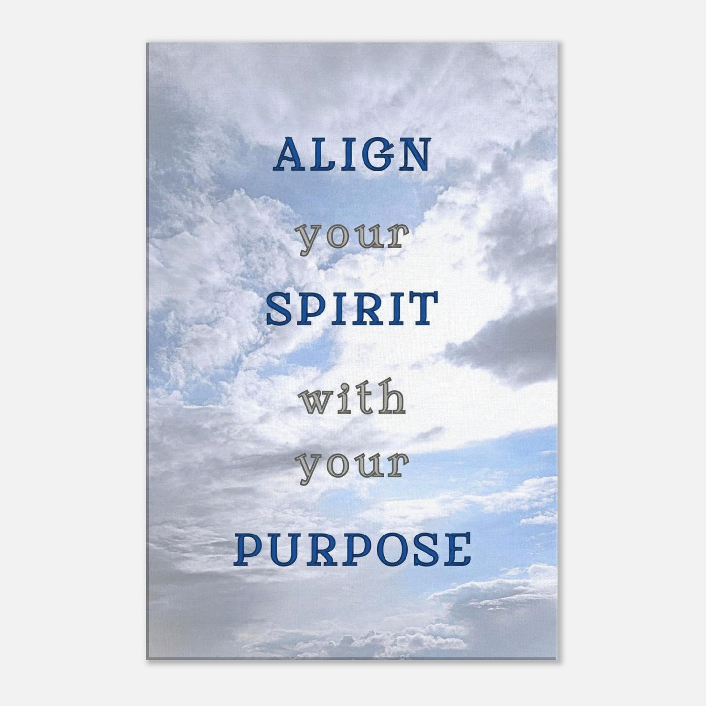 Spiritual canvas art with quote "Align Your Spirit With Your Purpose" and cloud-filled blue sky