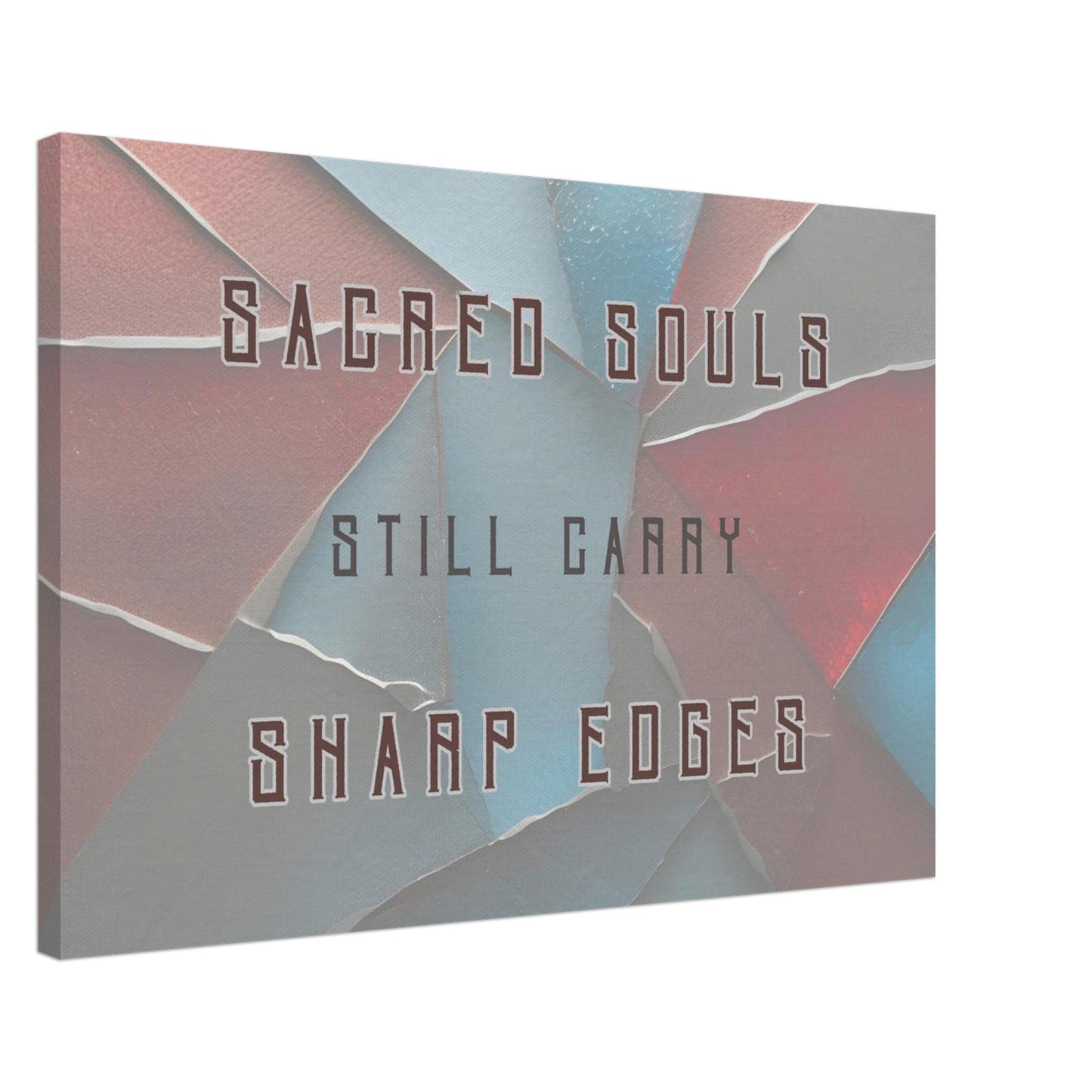 Wall art with red, blue, and gray hues featuring edgy spiritual message