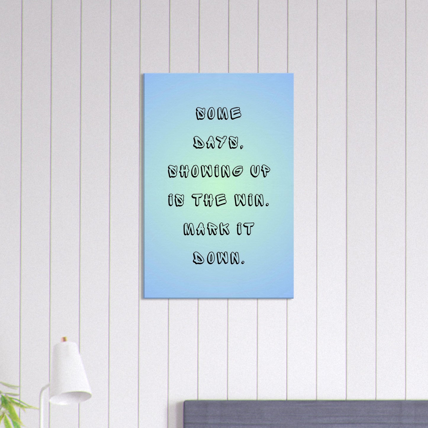 Mental health and recovery-themed wall art for showing up and honoring progress. Home decor for office or home.