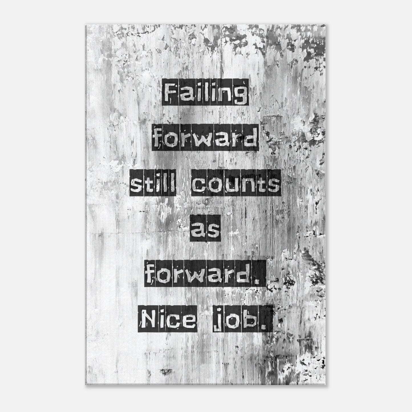 Motivational canvas print with quote “Failing forward still counts as forward” on abstract gray-white background.