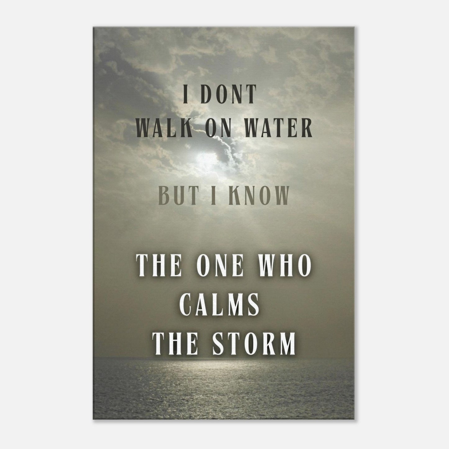 Spiritual canvas art with quote "I Don’t Walk on Water..." and light breaking through stormy skies
