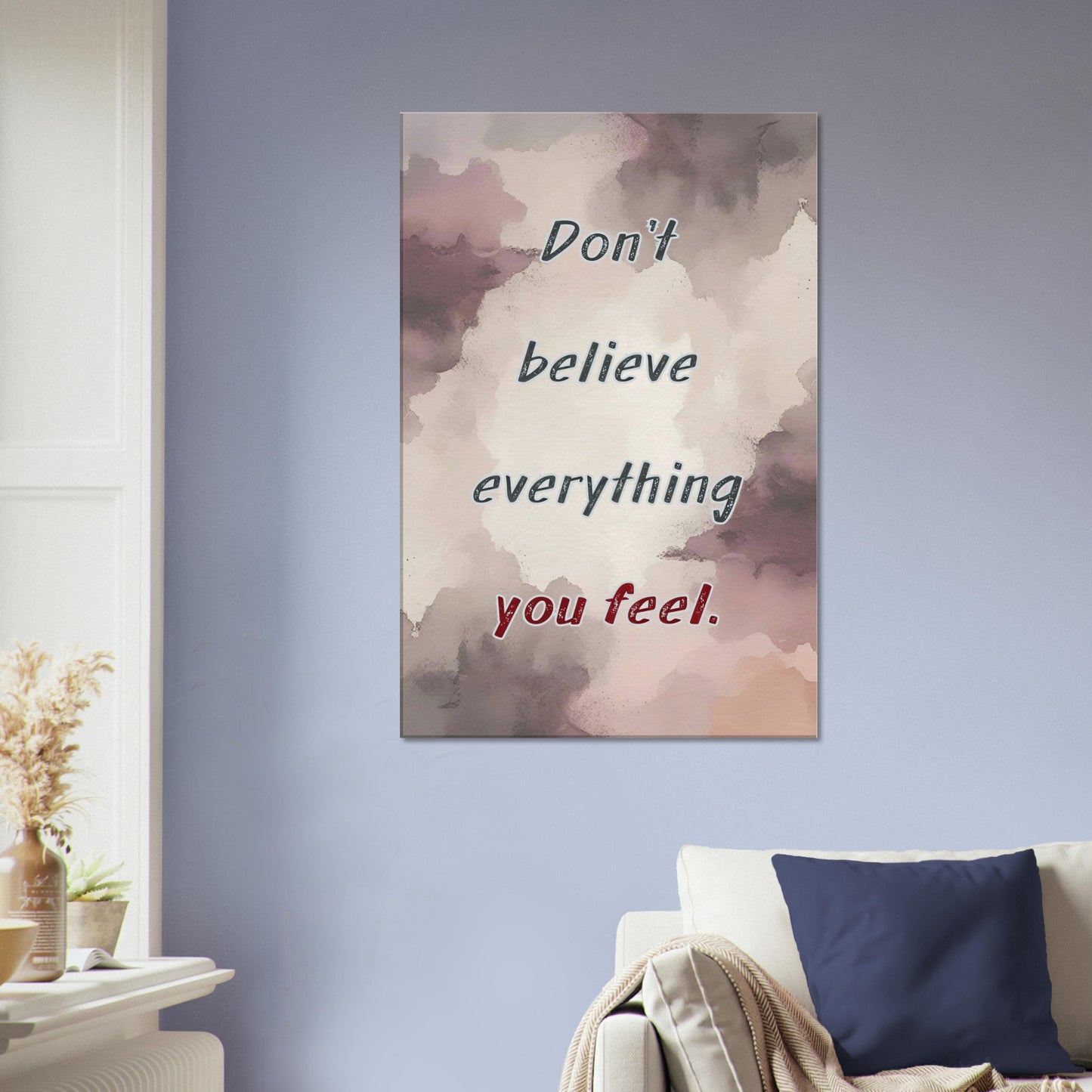 Vertical wall art with grounding message in elegant serif font over soft textured abstract