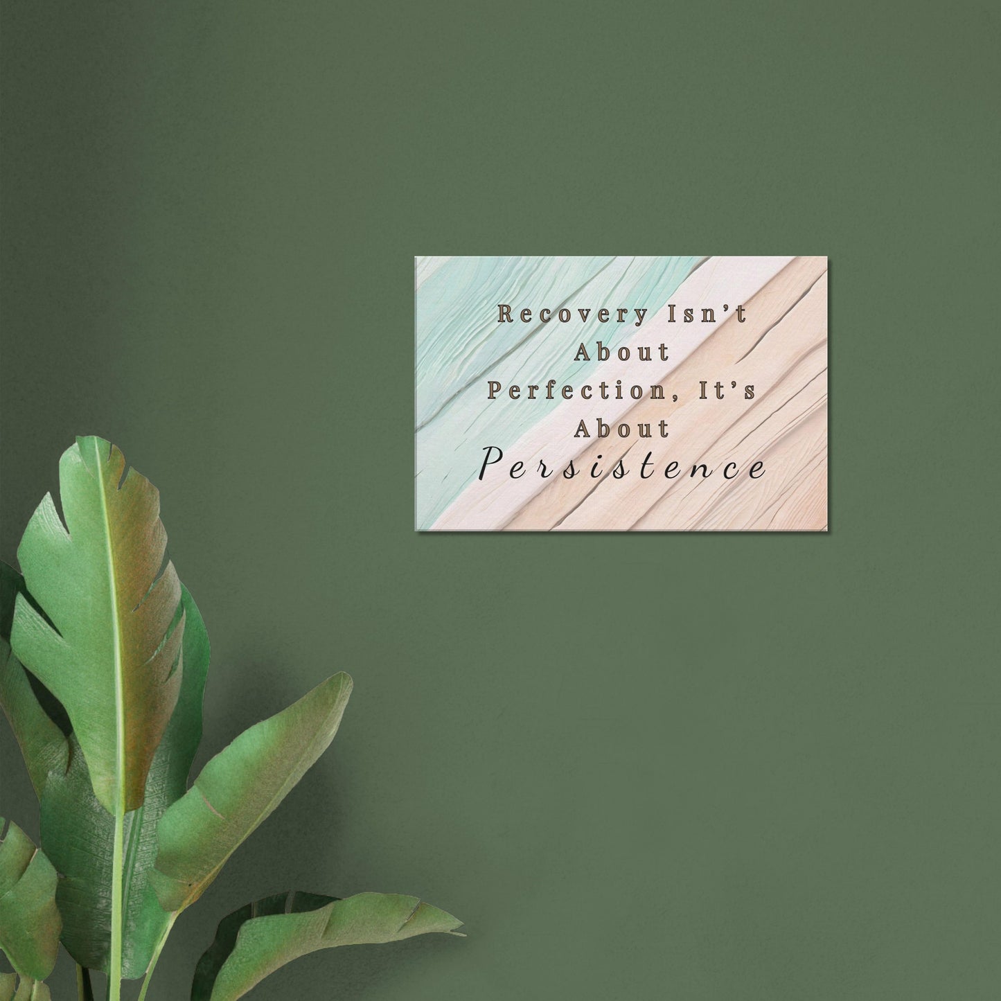 “Recovery isn’t about perfection” about inspirational sobriety on canvas wall print