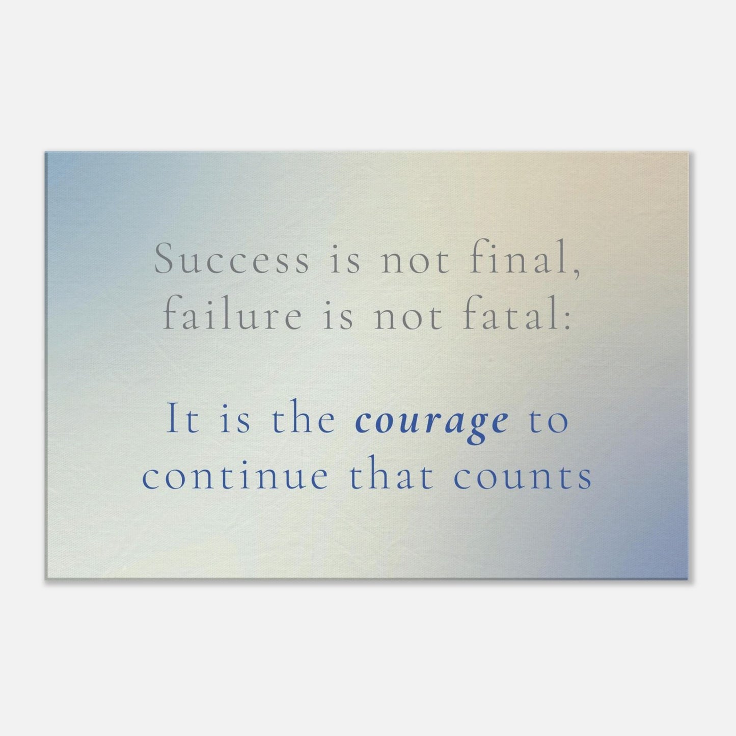 Sobriety canvas wall art with motivational quote about success, failure, and courage