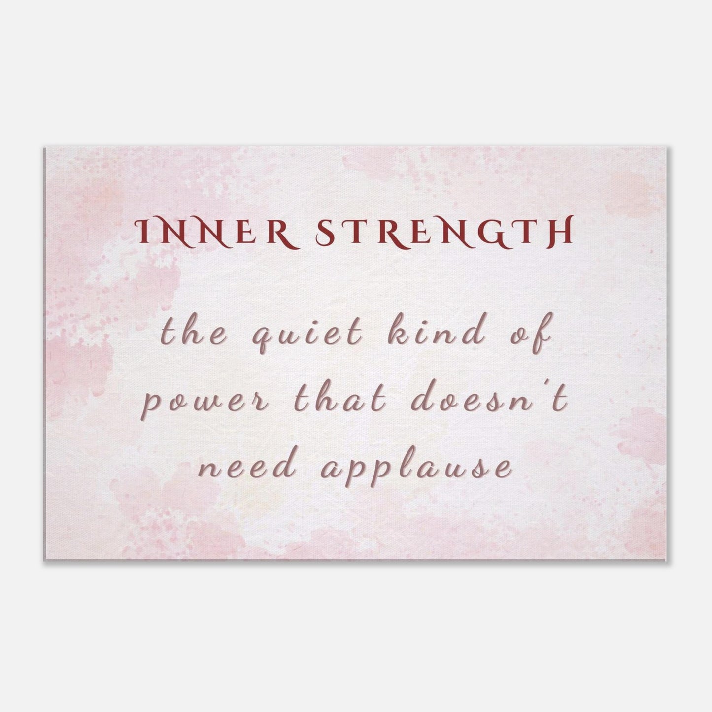 Inspirational sobriety canvas art with “Inner Strength” quote on quiet power, in blush watercolor tones