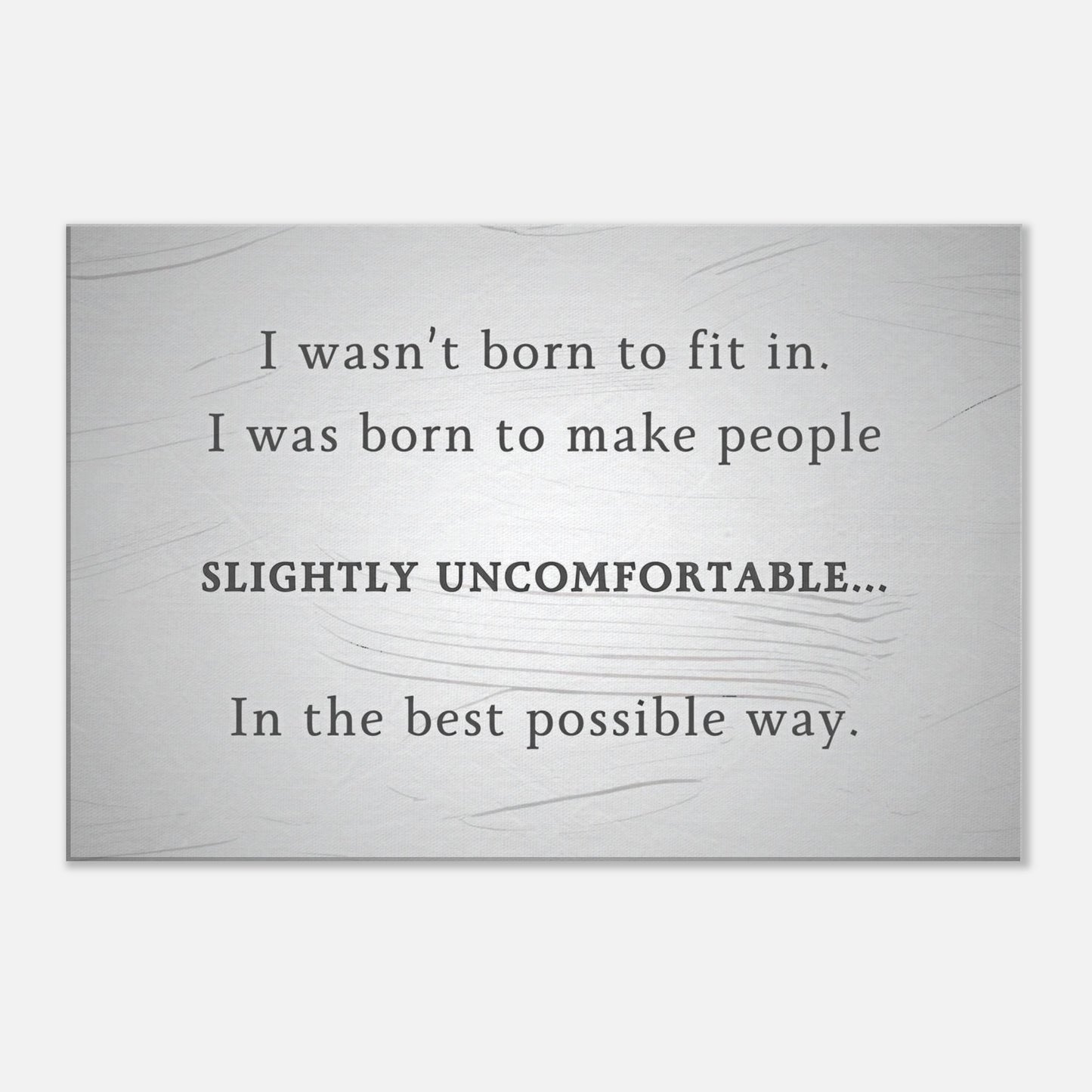 Recovery canvas wall art with “Slightly Uncomfortable” quote in minimalist style – playful sobriety decor for growth.