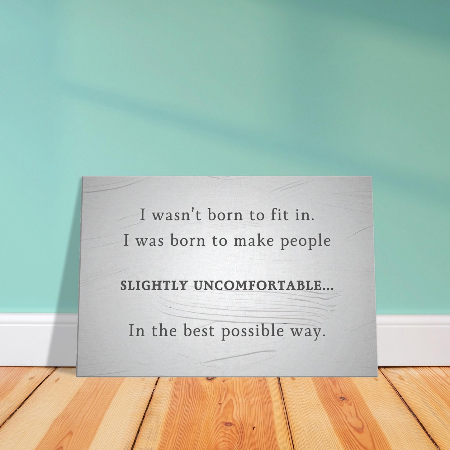 Modern recovery wall art with quote “I wasn’t born to fit in” – inspirational sobriety gift for living room or office.
