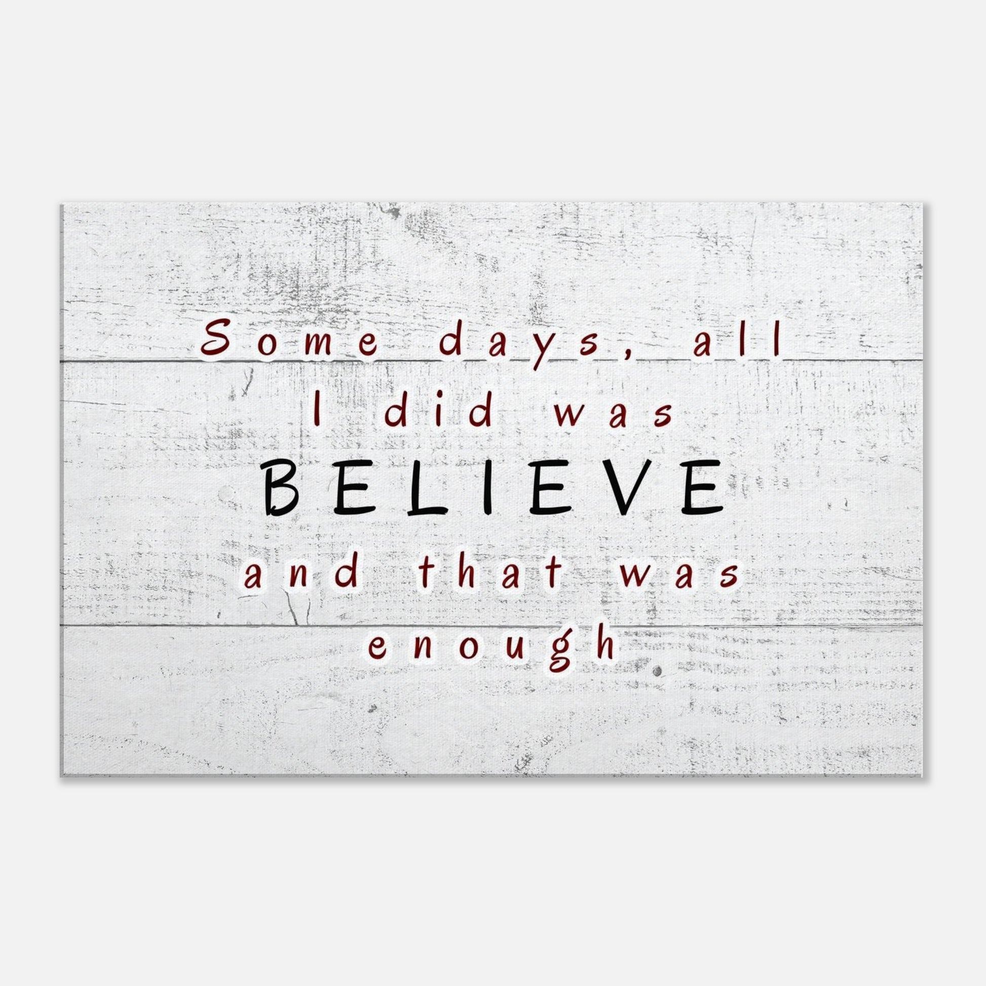 Quote canvas print with calming tones and heartfelt phrase about quiet strength and daily belief

