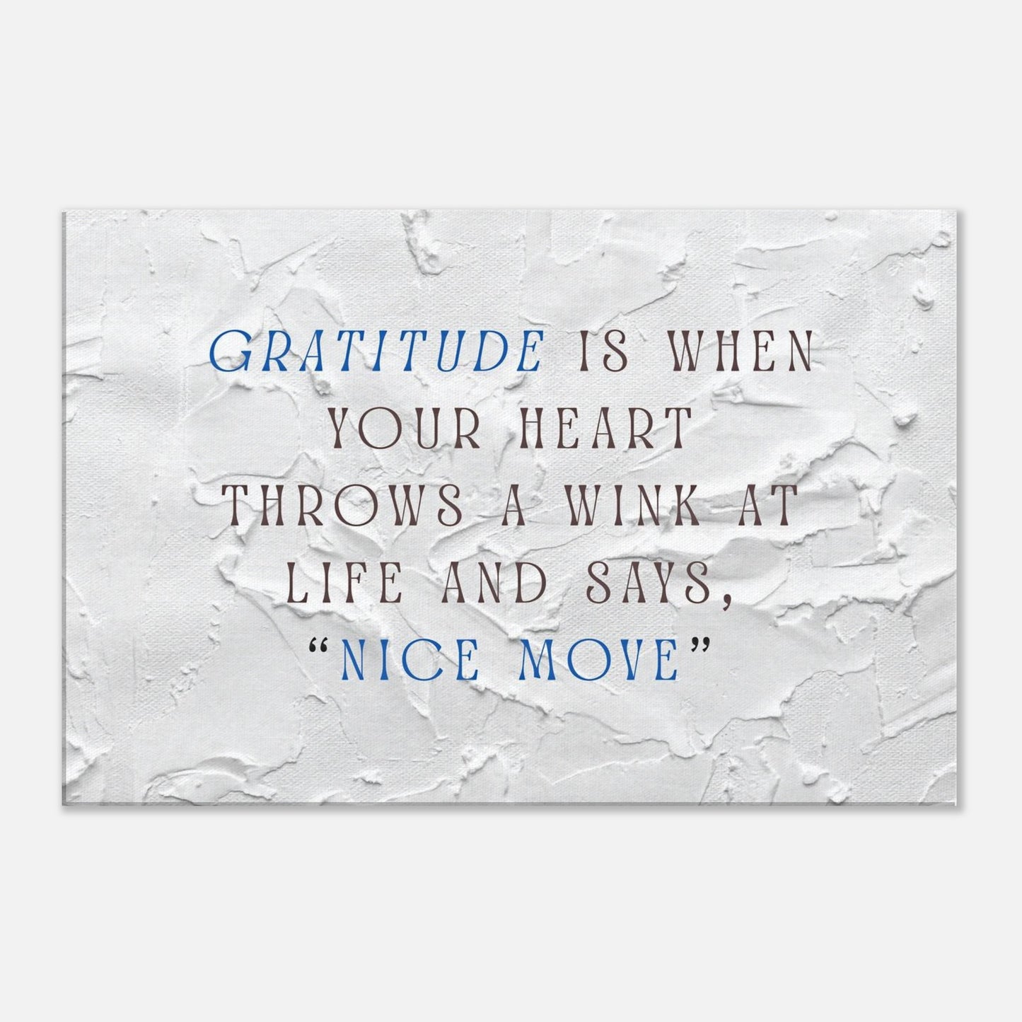 Canvas wall art featuring witty gratitude message in minimalist textured style

