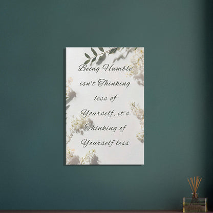 Elegant canvas with soft floral design and quote about being humble

