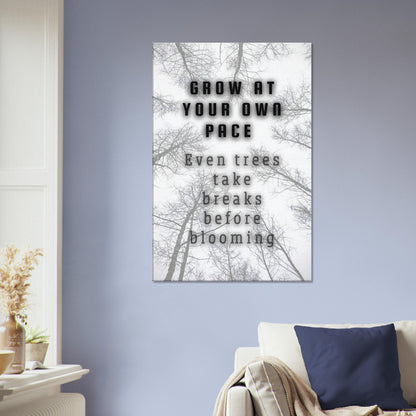 Wall art featuring trees in pause and poetic quote about slow growth and seasonal change

