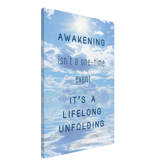 Still water reflecting vibrant blue sky and clouds with quote 'Awakening isn't a one-time event it's a lifelong unfolding. 