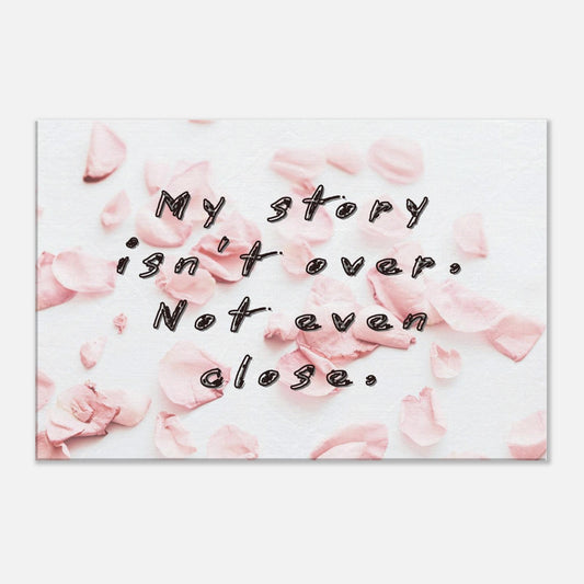 Motivational canvas print with quote about perseverance. Soft pink background and rose petals create a hopeful, gentle design.