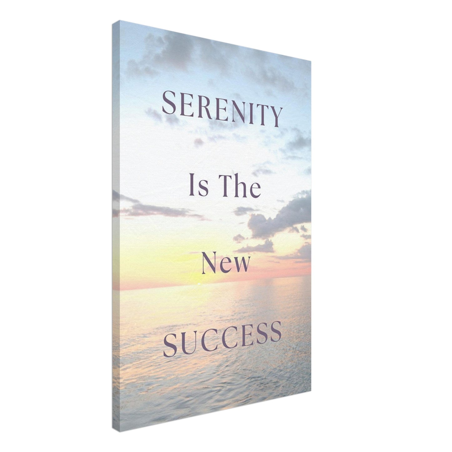 Canvas print with quote "Serenity Is The New Success" in bold burgundy over calm ocean and sky background

