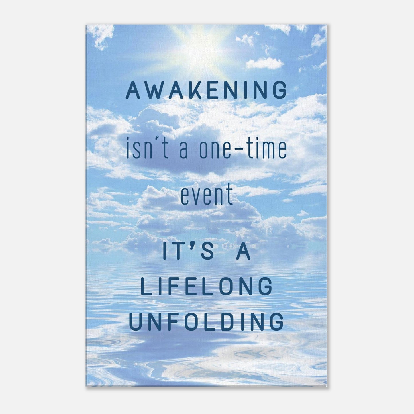Peaceful wall art featuring reflective message and calm blue background with airy clouds and soft rippling waves

