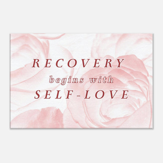 Inspirational recovery quote on soft pink floral background saying “Recovery begins with self-love” in elegant font

