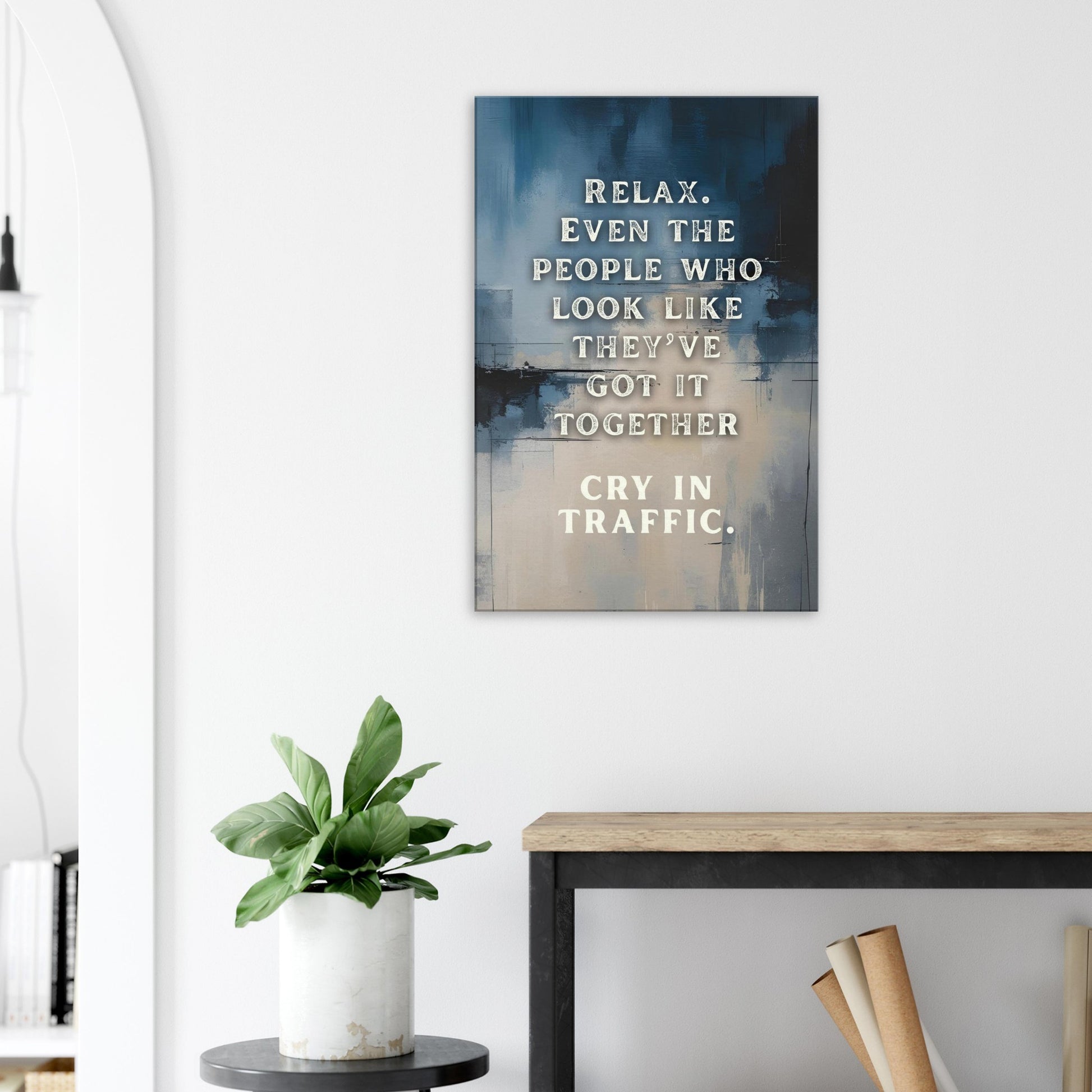 Emotional wellness inspirational recovery canvas print in bold blue tones with real-life humorous quote

