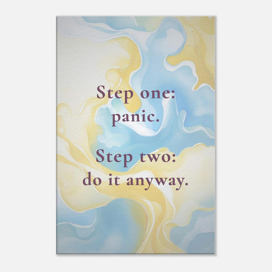 Sobriety canvas quote “Step one: panic. Step two: do it anyway.” over pastel blue and yellow abstract background
