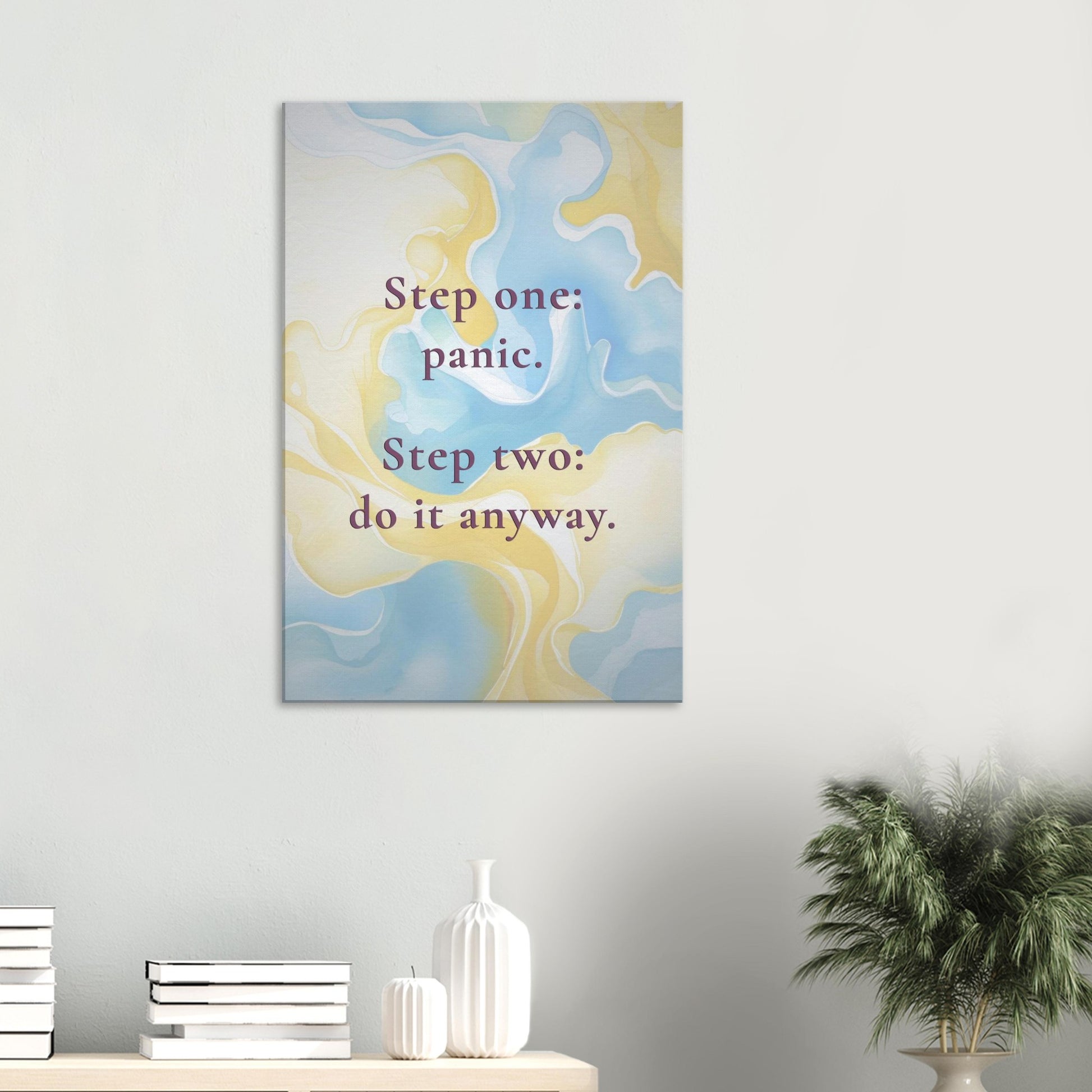 Bold recovery-themed wall print with colorful abstract art and a humorous quote about action and courage
