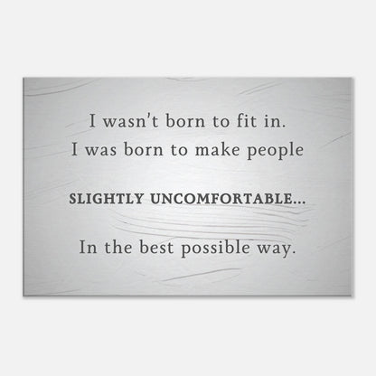 Recovery canvas wall art with “Slightly Uncomfortable” quote in minimalist style – playful sobriety decor for growth.