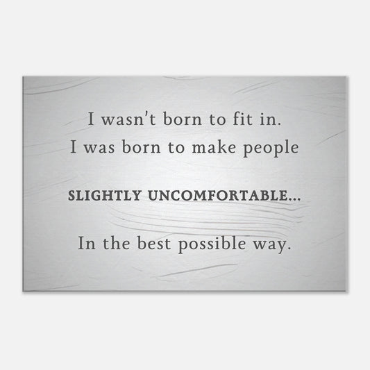 Recovery canvas wall art with “Slightly Uncomfortable” quote in minimalist style – playful sobriety decor for growth.