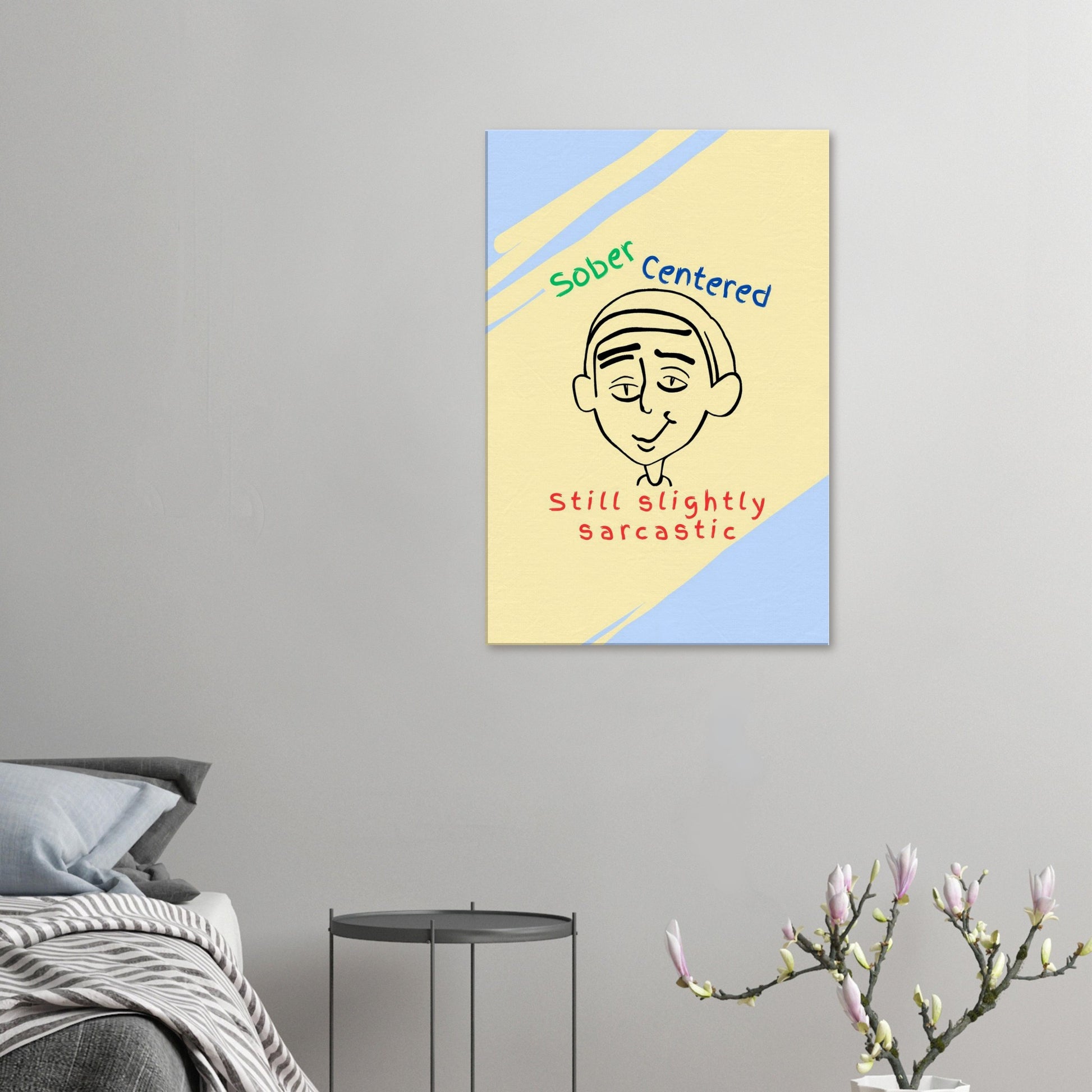Inspirational sobriety quote canvas with caricature face and witty recovery message