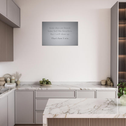 Recovery-themed wall art with empowering quote about showing up every day

