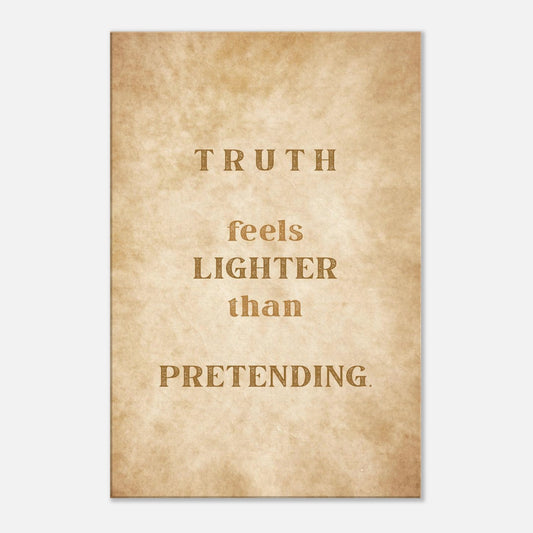Recovery canvas wall art with quote “Truth Feels Lighter Than Pretending” on vintage parchment-style background.