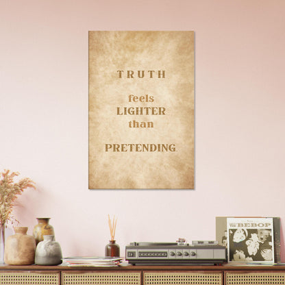 Inspirational sobriety canvas print featuring quote “Truth Feels Lighter Than Pretending,” textured parchment background.