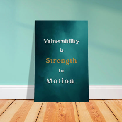 Inspirational sobriety wall art reading “Vulnerability Is Strength in Motion” in cream and bronze font.