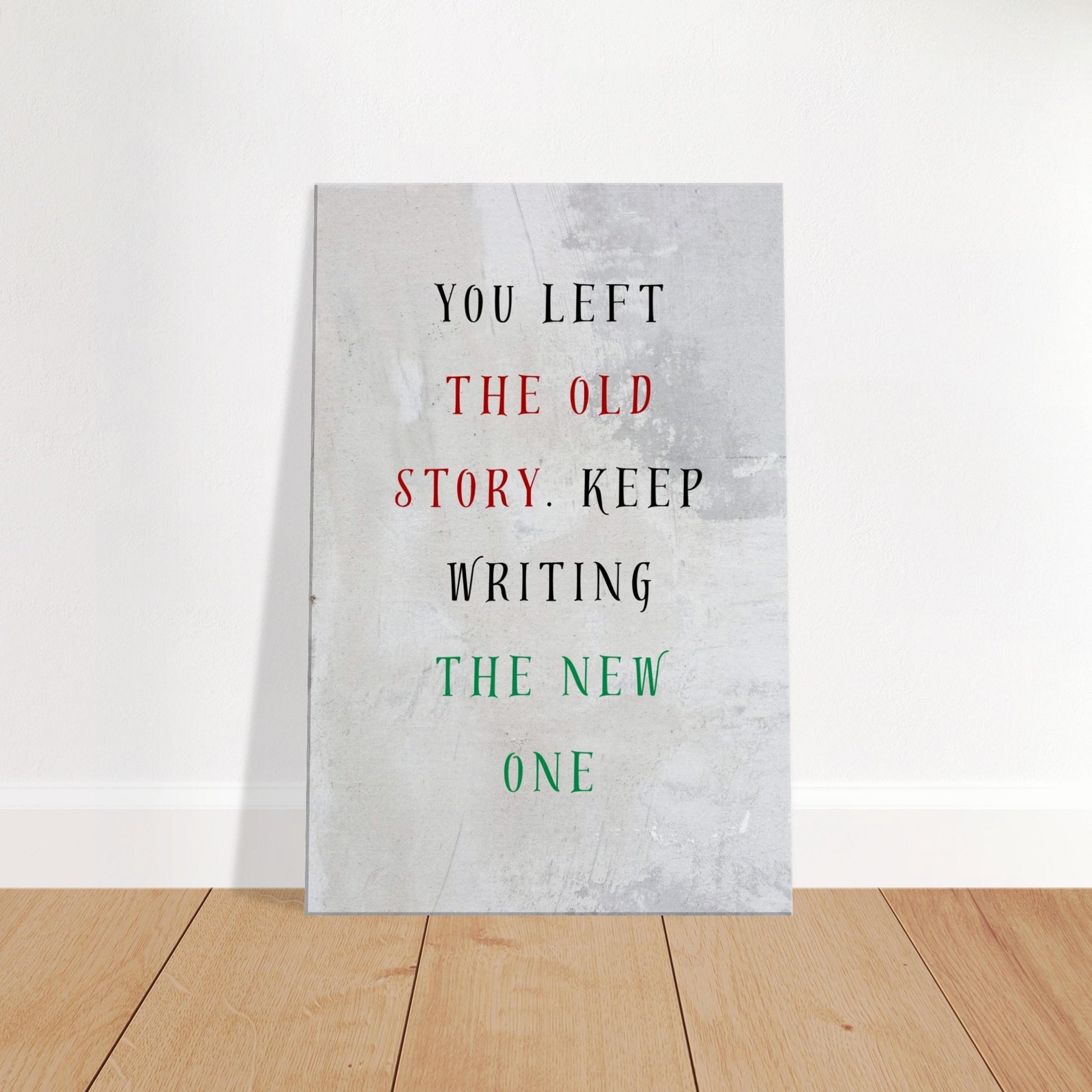 Recovery canvas wall art with bold statement focused on personal growth and resilience of keep moving forward