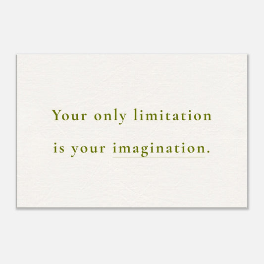 Minimalist recovery canvas wall print with quote “Your only limitation is your imagination” on cream background

