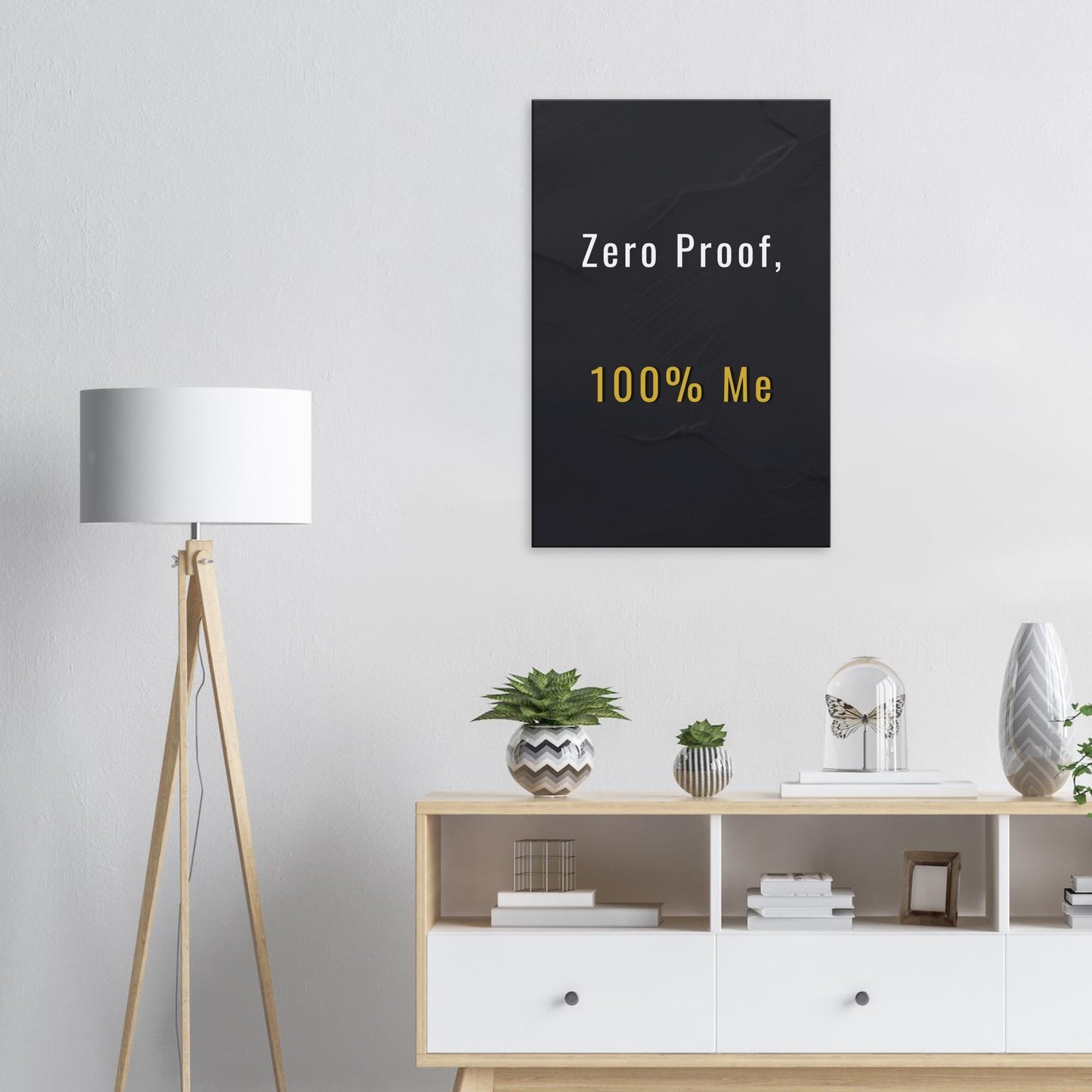 Sobriety wall art with quote "Zero Proof, 100% Me" in bold gold and white text on black background