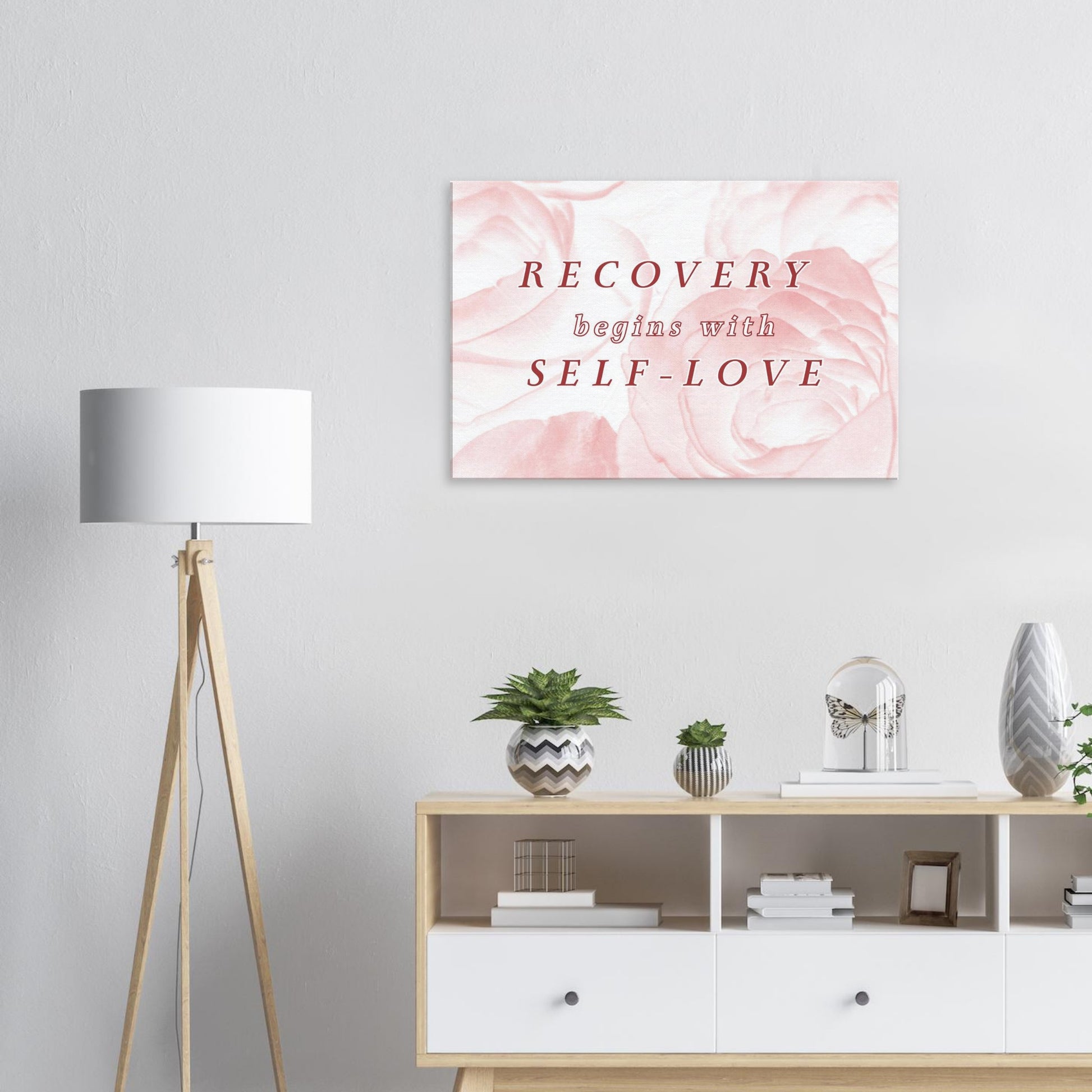 Motivational recovery quote print on white canvas with transparent roses