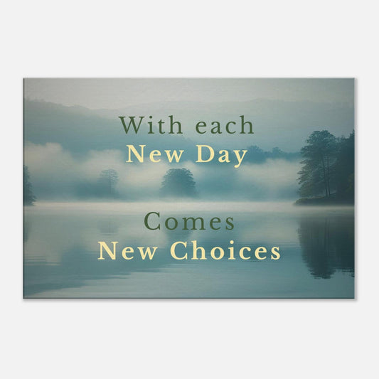 Horizontal recovery canvas print with sunrise and quote "With each new day comes new choices" in soft yellow and sage green

