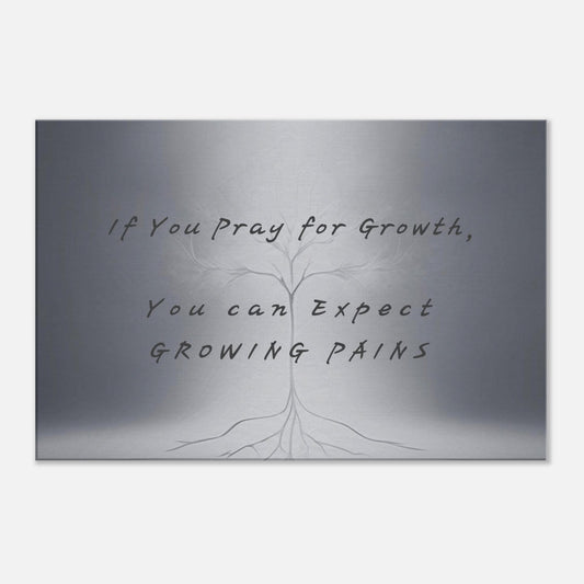 Spiritual canvas art with quote "If You Pray for Growth" featuring soft tree roots on a gray background

