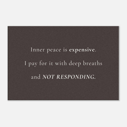Black canvas wall art with white quote about inner peace, deep breaths, and boundaries


