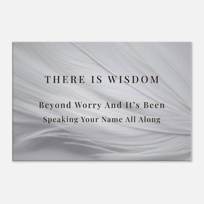 Horizontal spiritual canvas print with misty mountain background and quote: “There is a wisdom beyond worry.”

