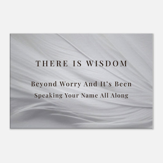Horizontal spiritual canvas print with misty mountain background and quote: “There is a wisdom beyond worry.”

