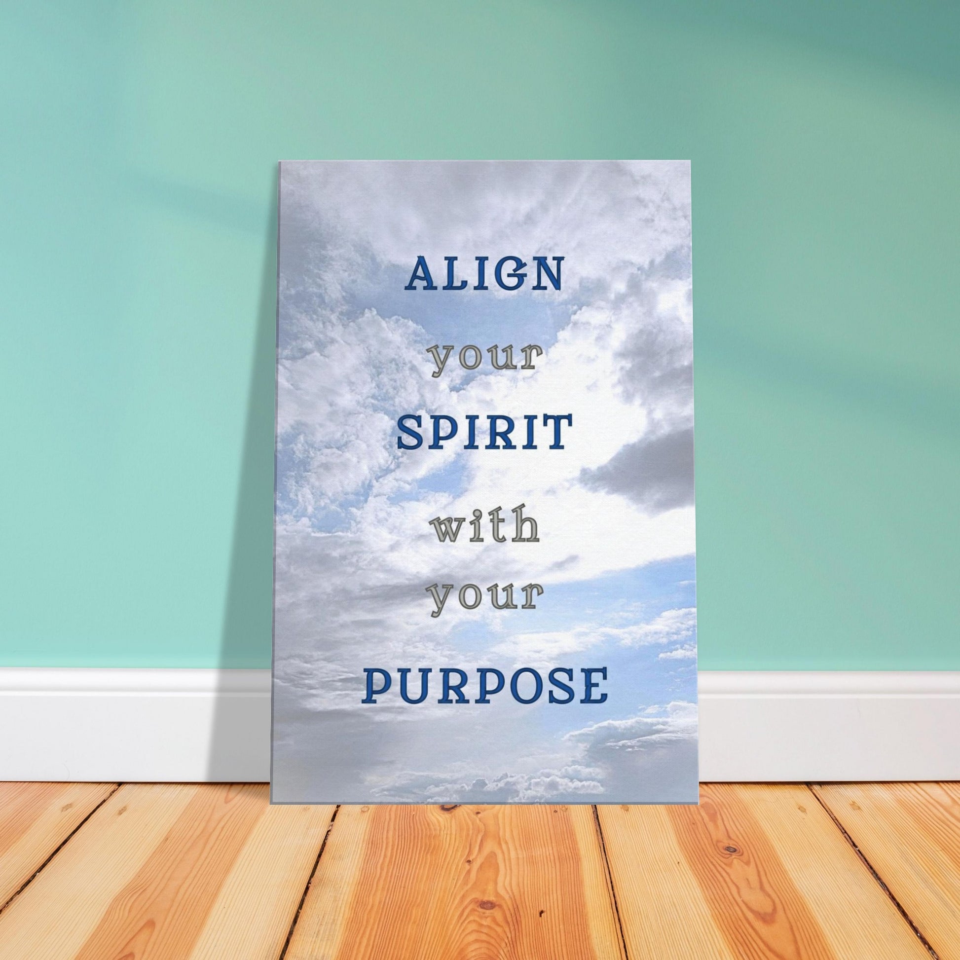 Inspirational wall art featuring white clouds in bright sky and alignment message